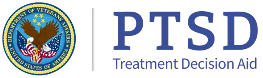Official Seal of the Department of Veterans Affairs. PTSD Treatment Decision Aid.